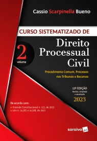 Curso Sistematizado de Direito Processual Civil - Volume 2 - 12ª Edição 2023
